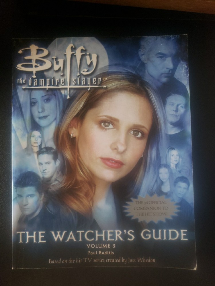 Vol 3 Buffy The Vampire Slayer Official The Watcher’s Guide Episodes & Deconstru