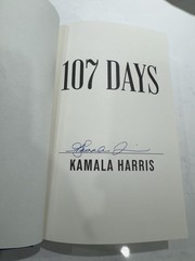 New Kamala Harris | 107 Days SIGNED Hardcover Book | In Hand Autographed