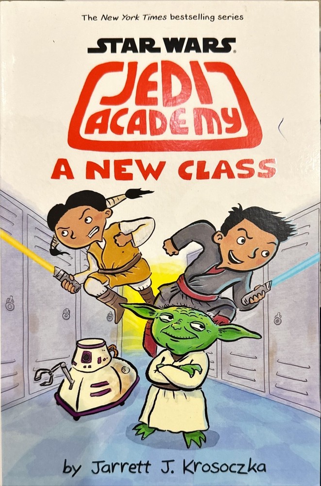 Star Wars Jedi Academy Book #4: A New Class by Jarrett J. Krosoczka