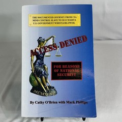 Access Denied For Reasons of National Security Cathy O’Brien Mark Philips Book
