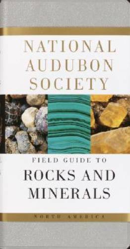 National Audubon Society Field Guide to Rocks and Minerals: North America – GOOD