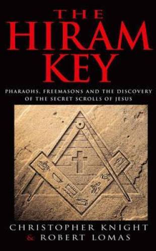 The Hiram Key: Pharoahs, Freemasons and the Discovery of the Secret Scrol – GOOD