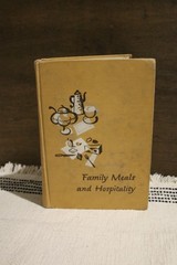 Family Meals And Hospitality By The Macmillan Company 1960