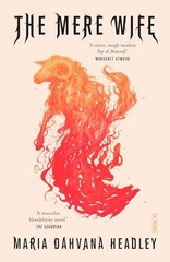 The Mere Wife by Headley, Maria Dahvana Book The Fast Free Shipping