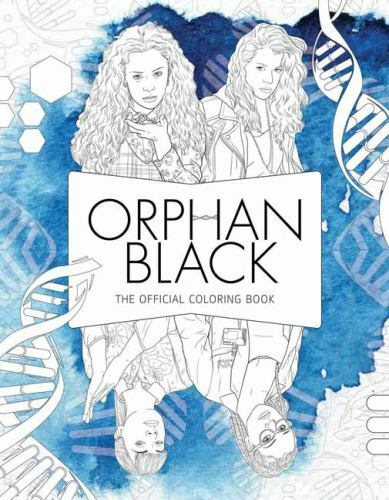 Orphan Black: The Official Coloring Book by Insight Editions (Paperback)