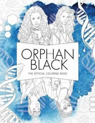 Orphan Black: The Official Coloring Book by Insight Editions (Paperback)