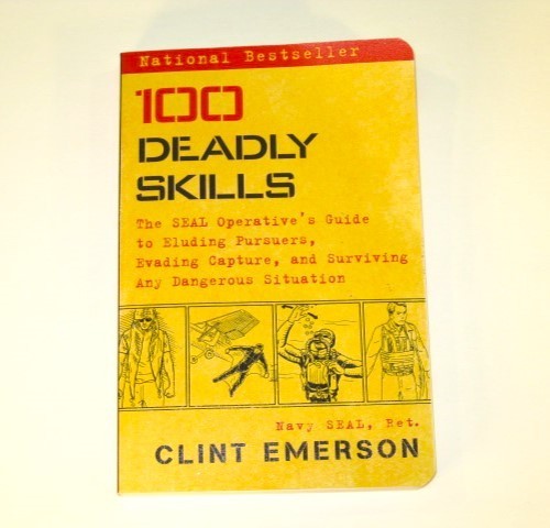 Book „100 Deadly Skills” by Clint Emerson, USN, ret. ppbk (c)2015 Survival Prep