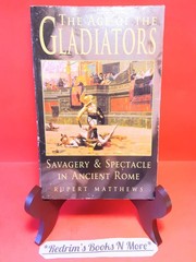 The Age Of Gladiators Rupert Matthews 2003 Softcover VG History Capella Books