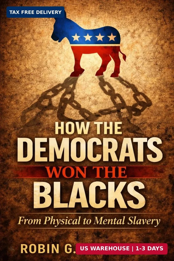 How The Democrats Won The Blacks: From Physical to Mental Slavery