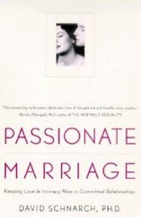 Passionate Marriage: Keeping Love and Intimacy Alive in Committed Relati – GOOD