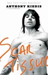 Scar Tissue – Hardcover By Anthony Kiedis – GOOD