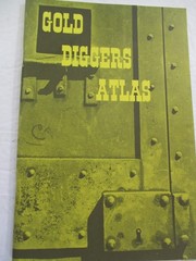 Gold Gold !, Gold Fever, & Gold Diggers Atlas ( 3 books )