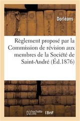 R�glement propos� par la Commission de r�vision aux membres de la Soci�t� de Sai