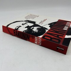 Bakunin: The Creative Passion by Mark Leier