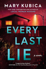 Every Last Lie: a Thrilling Suspense Novel from the Author of Local Woman Missin