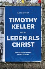 Timothy Keller über das Leben als Christ, Matt Smethurst