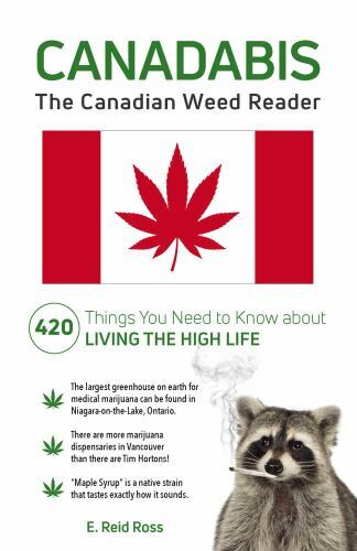 Canadabis by Ross, E. Reid
