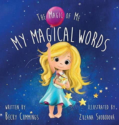 My Magical Words (The Magic of Me Series) – Hardcover By Becky Cummings – GOOD