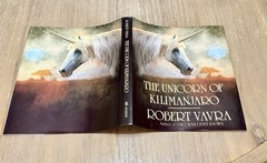 The Unicorn of Kilimanjaro by Robert Vavra 1988 HC / DJ