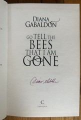 Diana Gabaldon SIGNED! Go Tell The Bees That I Am Gone Outlander Book 9 UK Ed.