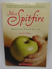 Miss Spitfire: Reaching Helen Keller – By Miller, Sarah – VERY GOOD