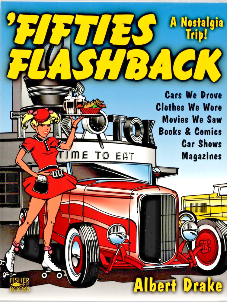 1998 'Fifties Flashback A Nostalgia Trip! Albert Drake PB 256 Pages Signed L.New