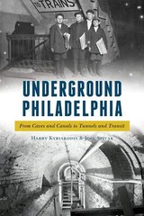 NEW The History Press Underground Philadelphia, PA 9781625859730 Trade Paperbac