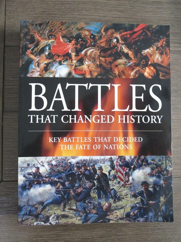 Battles That Changed History (2010) Amber Books 448 Pages NEW