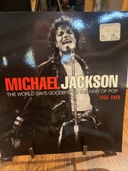 Michael Jackson : The World Says Goodbye to the King of Pop by Not Available…