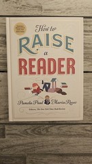 How to Raise a Reader by Maria Russo and Pamela Paul (2019, Hardcover)