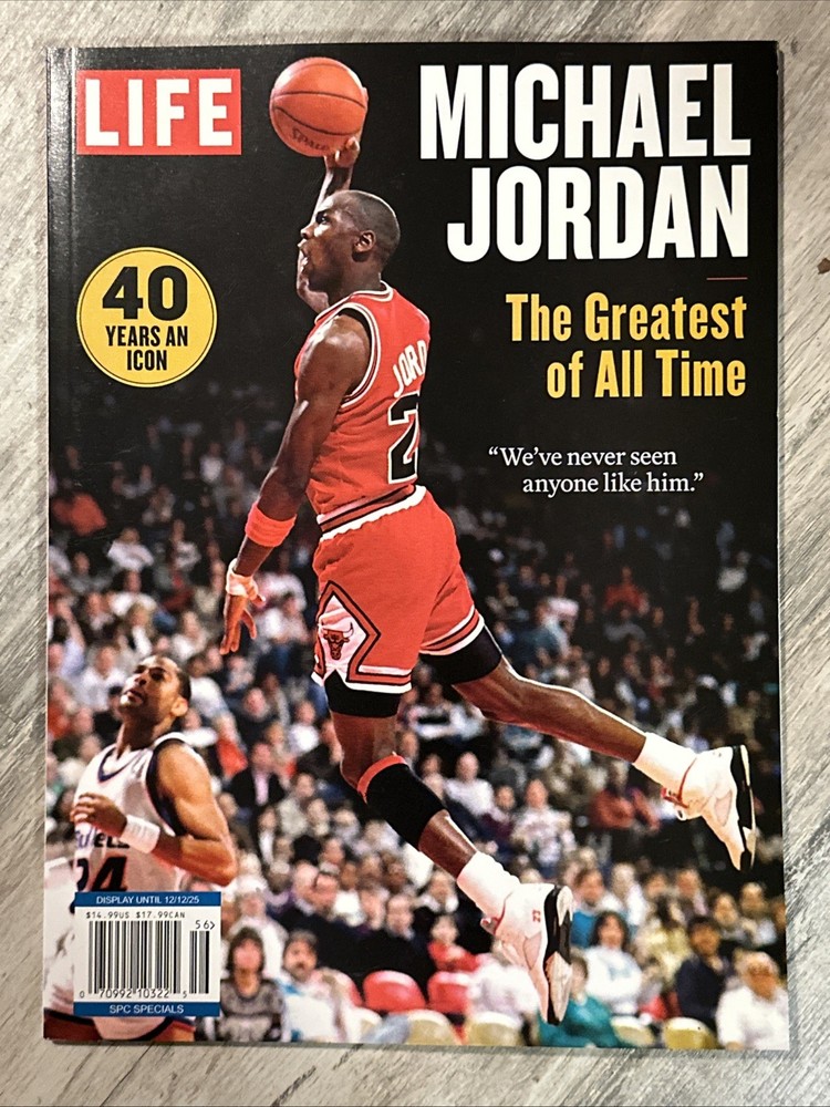 LIFE Magazine Michael Jordan 40 Years An Icon Greatest Of All Time 2025
