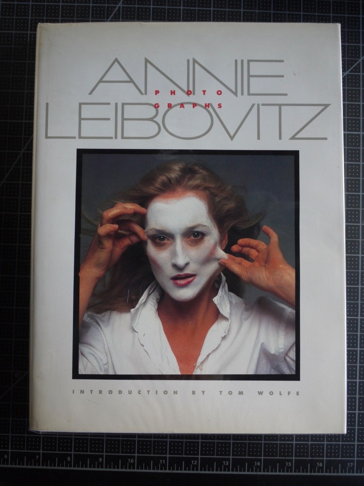 Annie Leibovitz: Photographs · Intro Tom Wolfe. First Edition/1st Printing Hdcov