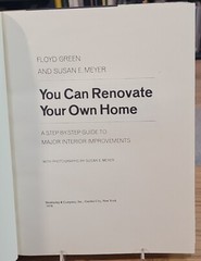 You Can Renovate Your Own Home by Floyd Green & Susan E. Meyer