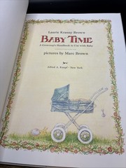 Baby Time (a Grownup’s Handbook To Use With Baby) Laurie Krasny Brown 1989