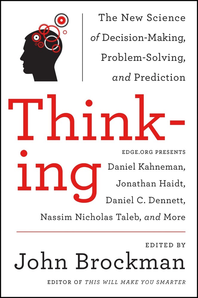Thinking: The New Science of Decision-Making, Problem-Solving, and Predictio…
