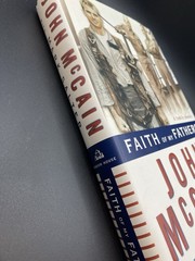 SIGNED John McCain, Mark Salter, Faith Of My Fathers, 1999, Hardback, 349 Pages