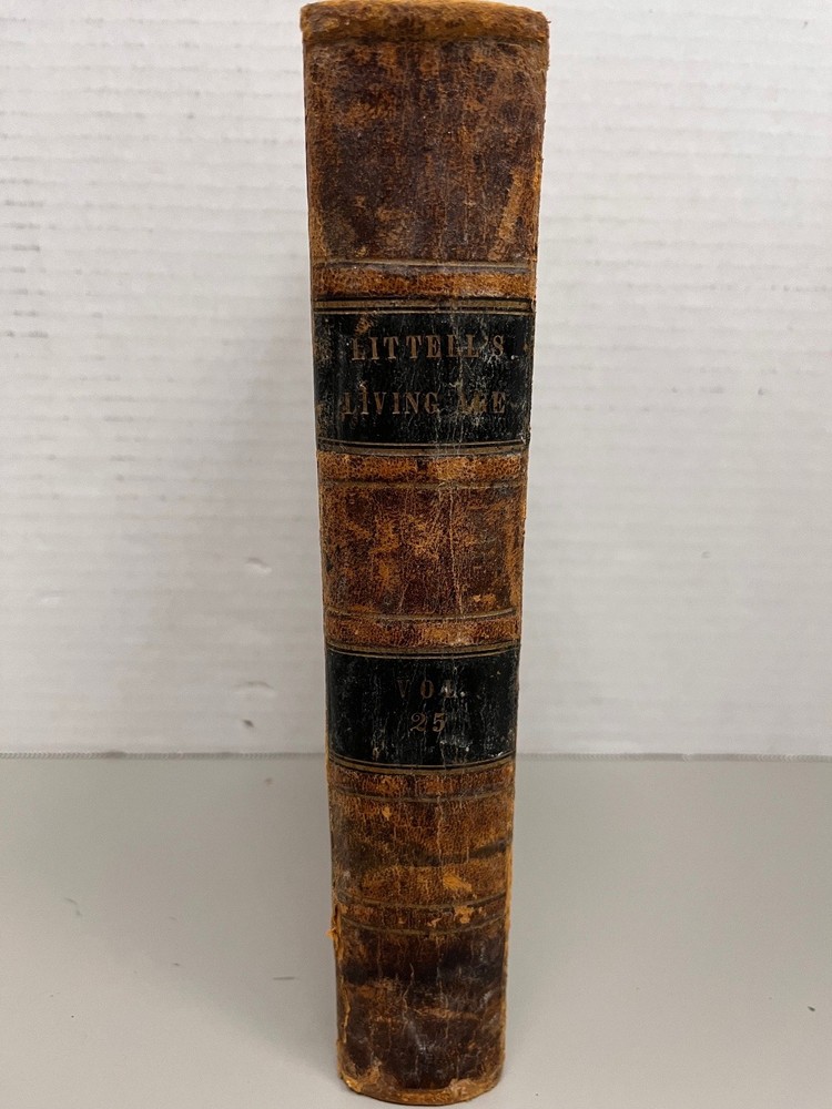 Littell’s Living Age Vol Xxv E. Littell 1850 Antique Periodical Magazine