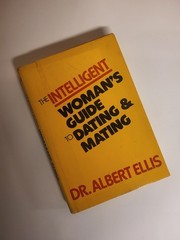 INTELLIGENT WOMAN’S GUIDE TO DATING AND MATING By Albert Ellis – Hardcover