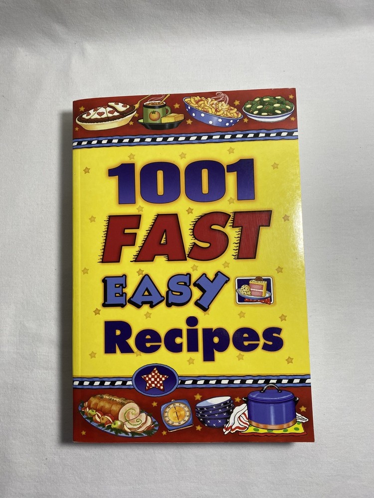 1001 Fast Easy Recipes 399 Pages Paperback