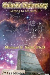 Galactic Diplomacy: Getting to Yes with ET – paperback Salla, Dr Michael E