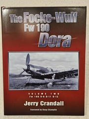 The Focke Wulf Fw 190 Dora Volume 1 & 2 Signed Edition Set!!