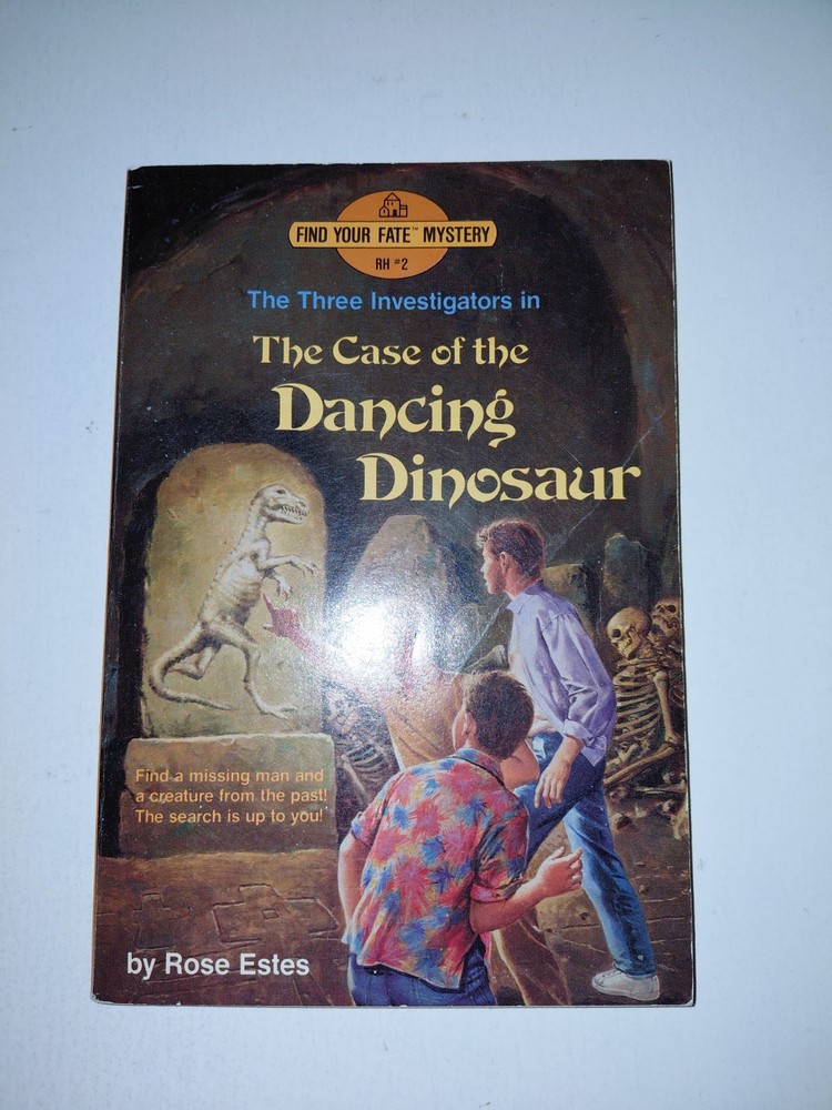 FIND YOUR FATE MYSTERY book Three Investigators Case of the Dancing Dinosaur #2