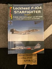 Lockheed F-104 Starfighter Part 2: F-104G AWX / Interceptor and FR-104G – AIRdoc