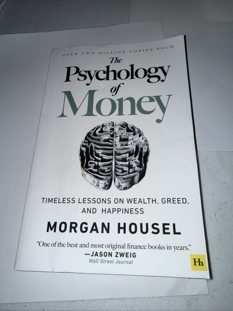 Psychology of Money : Timeless Lessons on Wealth, Greed, and Happiness by…