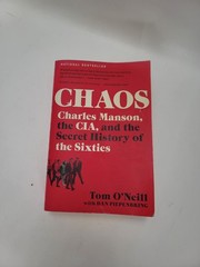 Tom O’Neill & Dan Piepenbring Chaos: Charles Manson CIA Secret History 2020 PB