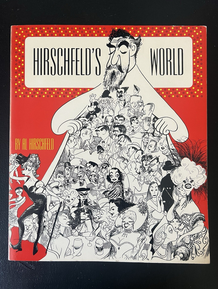 Hirschfeld’s World Signed Book Al Hirschfeld Broadway Art Rare Autograph