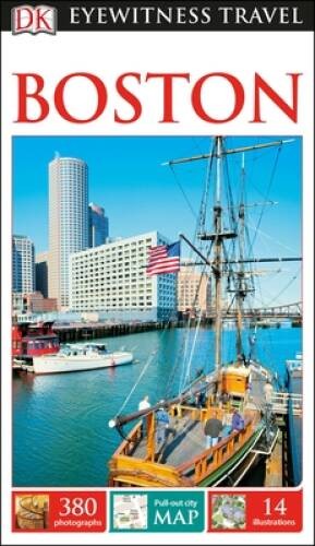 DK Eyewitness Travel Guide Boston – Paperback By DK – VERY GOOD