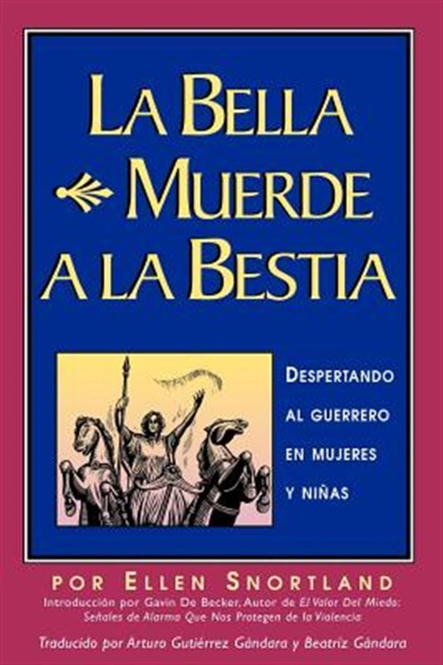 La Bella Muerde a La Bestia, Paperback by Snortland, Ellen; De Becker, Gavin;…