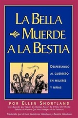 La Bella Muerde a La Bestia, Paperback by Snortland, Ellen; De Becker, Gavin;…