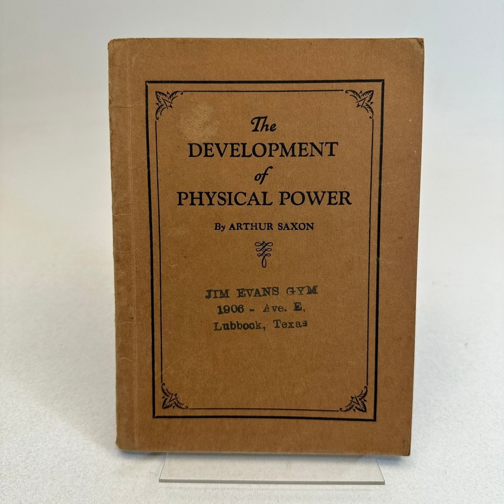 Development of Physical Power Arthur Saxon 1931 Bodybuilding Strength Training